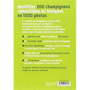 Identifier 200 champignons comestibles ou toxiques. 1000 photos Livre en Ligne Identifier 200 champignons comestibles ou toxiques. 1000 photos Livre en Ligne - Telecharger Ebook