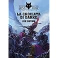 La crociata di Darke. Lupo solitario. Serie Grande Maestro Kai (Vol. 15)