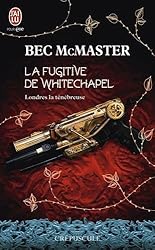 Londres la ténébreuse, Tome 1 : La fugitive de Whitechapel