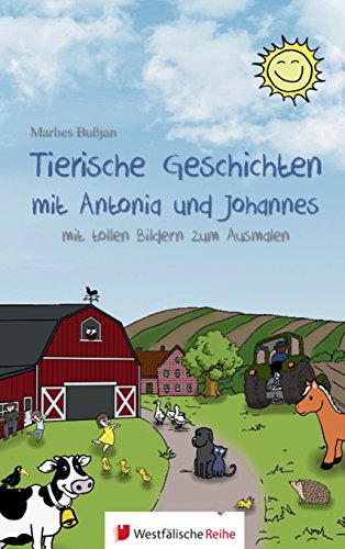 Download Tierische Geschichten mit Antonia und Johannes: mit tollen Bildern zum Ausmalen Download Tierische Geschichten mit Antonia und Johannes: mit tollen Bildern zum Ausmalen