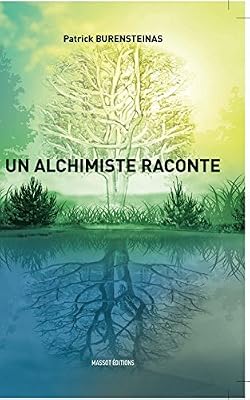 Massot éditions Un alchimiste raconte