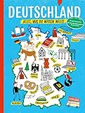 Deutschland: Alles, was du wissen willst. Allgemeinwissen für Kinder by 