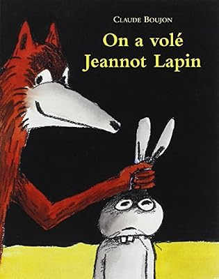 Claude Boujon On A Volé Jeannot Lapin