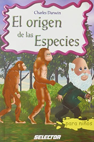 El Origen de las especies/ The Origin of Species (Clasicos Para Ninos/ Classics for Children) by Charles Darwin (2005-06-30) en ligne