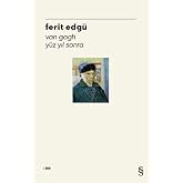 Van Gogh - Y&uuml;z Yıl Sonra (Kapak Resmi değişebilir)