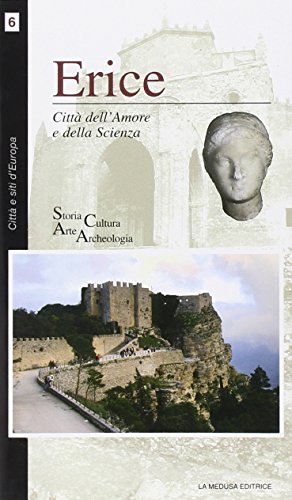 Download Erice. Città dell'amore e della scienza Download Erice. Città dell'amore e della scienza