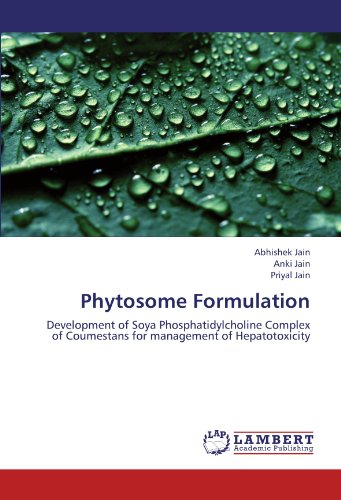 Phytosome Formulation: Development of Soya Phosphatidylcholine Complex of Coumestans for management of Hepatotoxicity