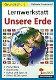 Lernwerkstatt Unsere Erde: Kopiervorlagen für die Grundschule by 