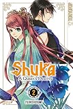 Shuka - A Queen's Destiny, Band 2 by 