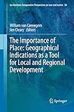 The Importance of Place: Geographical Indications as a Tool for Local and Regional Development