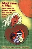 Image de More Than a Mom: Living a Full And Balanced Life When Your Child Has Special Needs