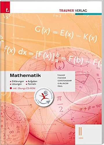 Download Mathematik II HAK inkl. Übungs-CD-ROM - Erklärungen, Aufgaben, Lösungen, Formeln
