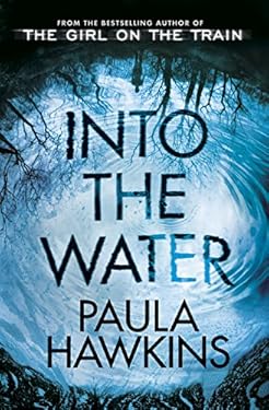 Into the Water: From the bestselling author of The Girl on the Train