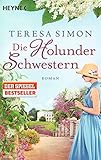 Bücher Neuerscheinungen 2022 - Die Holunderschwestern: Roman von Teresa Simon