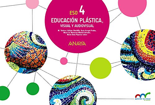 Educación Plástica, Visual y Audiovisual 4 Cuaderno (Aprender es crecer en conexión)