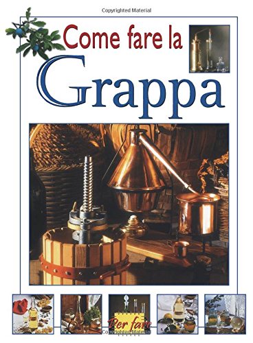 Preisvergleich Produktbild Come fare la grappa