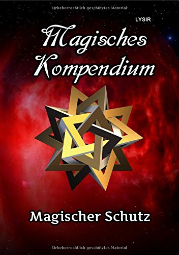 MAGISCHES KOMPENDIUM / Magisches Kompendium - Magischer Schutz