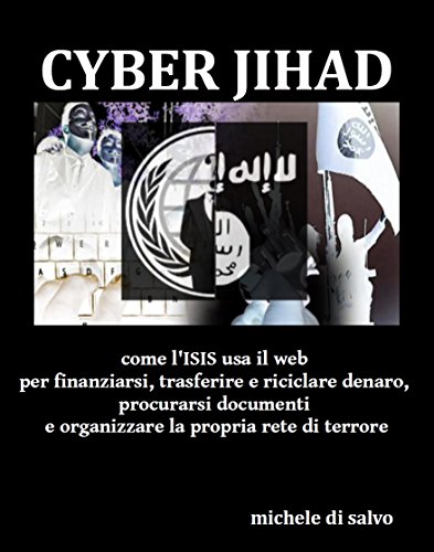 La Cyber Jihad dell'ISIS La Cyber Jihad dell'ISIS