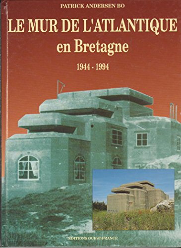 Download Le Mur de l'Atlantique en Bretagne Download Le Mur de l'Atlantique en Bretagne