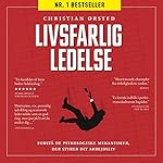 Livsfarlig ledelse [Fatal Management]