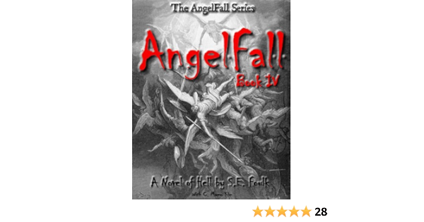Angelfall Book Iv A Novel Of Hell The Angelfall Series 4 English Edition Ebook Foulk S E Amazon De Kindle Store