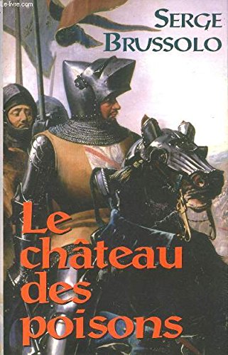 couverture de : Le Ch&acirc;teau des poisons