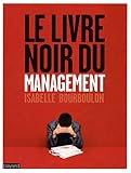 Le Livre Noir Du Management