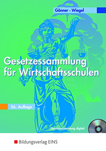 Download Gesetzessammlung für Wirtschaftsschulen Schülerband der 56. Aufl. 2015 Download Gesetzessammlung für Wirtschaftsschulen Schülerband der 56. Aufl. 2015