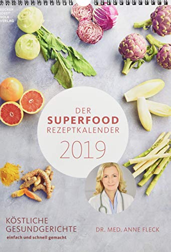 Der Superfood-Rezeptkalender 2019 - Rezeptkalender (24 x 34) - Küchenkalender - gesunde Ernährung