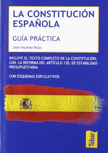 Download La Constitución Española: Guía Práctica Comentada y Esquemas Explicativos