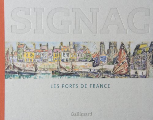 Signac: Les ports de France en ligne Signac: Les ports de France en ligne