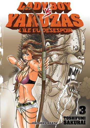 Ladyboy vs Yakuzas, l'île du désespoir — Tome 3