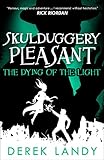 The Dying of the Light (Skulduggery Pleasant, Band 9) by 