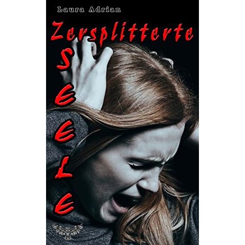 Zersplitterte Seele