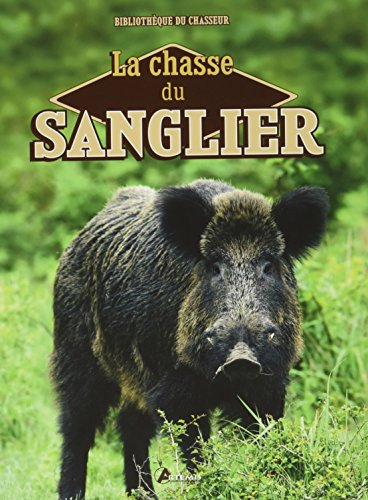 LA CHASSE DU SANGLIER gratuit
