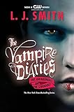 The Vampire Diaries: The Awakening and The Struggle by L. J. Smith
