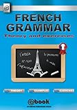 Image de French Grammar - Theory and Exercises (English Edition)