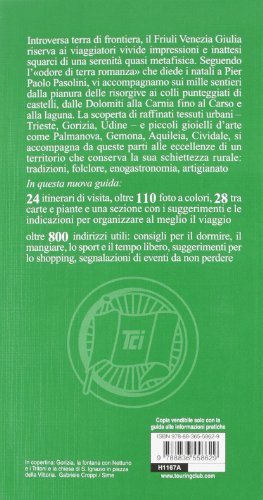 Friuli Venezia Giulia. Con guida alle informazioni pratiche francais Friuli Venezia Giulia. Con guida alle informazioni pratiche francais