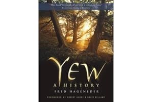 Yew: A History