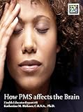 Image de How PMS Affects Your Brain - Health Educator Report # 8 (English Edition)