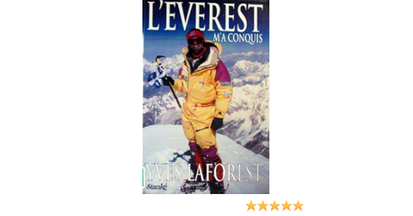 Amazon Fr L Everest M A Conquis Laforest Livres