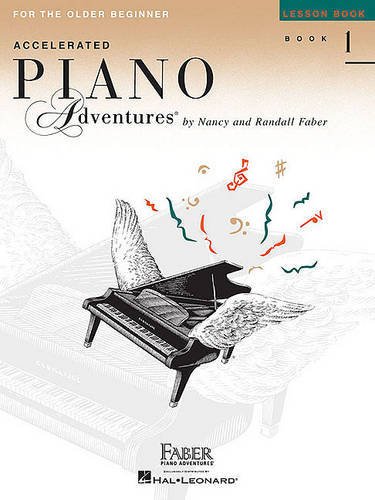Faber Piano Adventures: Accelerated Piano Adventures for the Older Beginner - Lesson Book 1