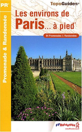 couverture de : Les Environs de Paris &agrave; pied