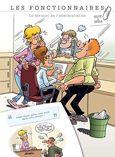Télécharger Les Fonctionnaires : Bêtisier - tome 1 PDF Ebook En Ligne
