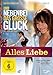 Und nebenbei das große Glück (Alles Liebe)