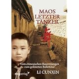 Mao S Last Dancer Amazon De Cunxin Li Fremdsprachige Bucher
