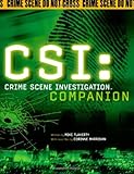 CSI Companion: CSI: Crime Scene Investigation CSI Companion: CSI: Crime Scene Investigation
