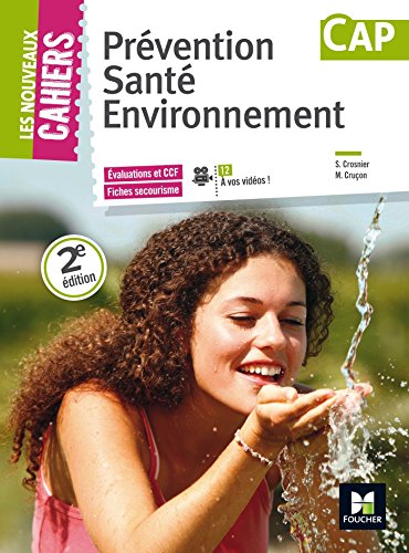 Télécharger Les Nouveaux Cahiers - PREVENTION SANTE ENVIRONNEMENT - CAP PDF Livre En Ligne Télécharger Les Nouveaux Cahiers - PREVENTION SANTE ENVIRONNEMENT - CAP PDF Livre En Ligne