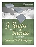 Image de 3 Steps to Success With the Amazon Herb Company (English Edition)