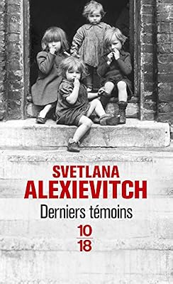 Svetlana Alexievitch Derniers Témoins